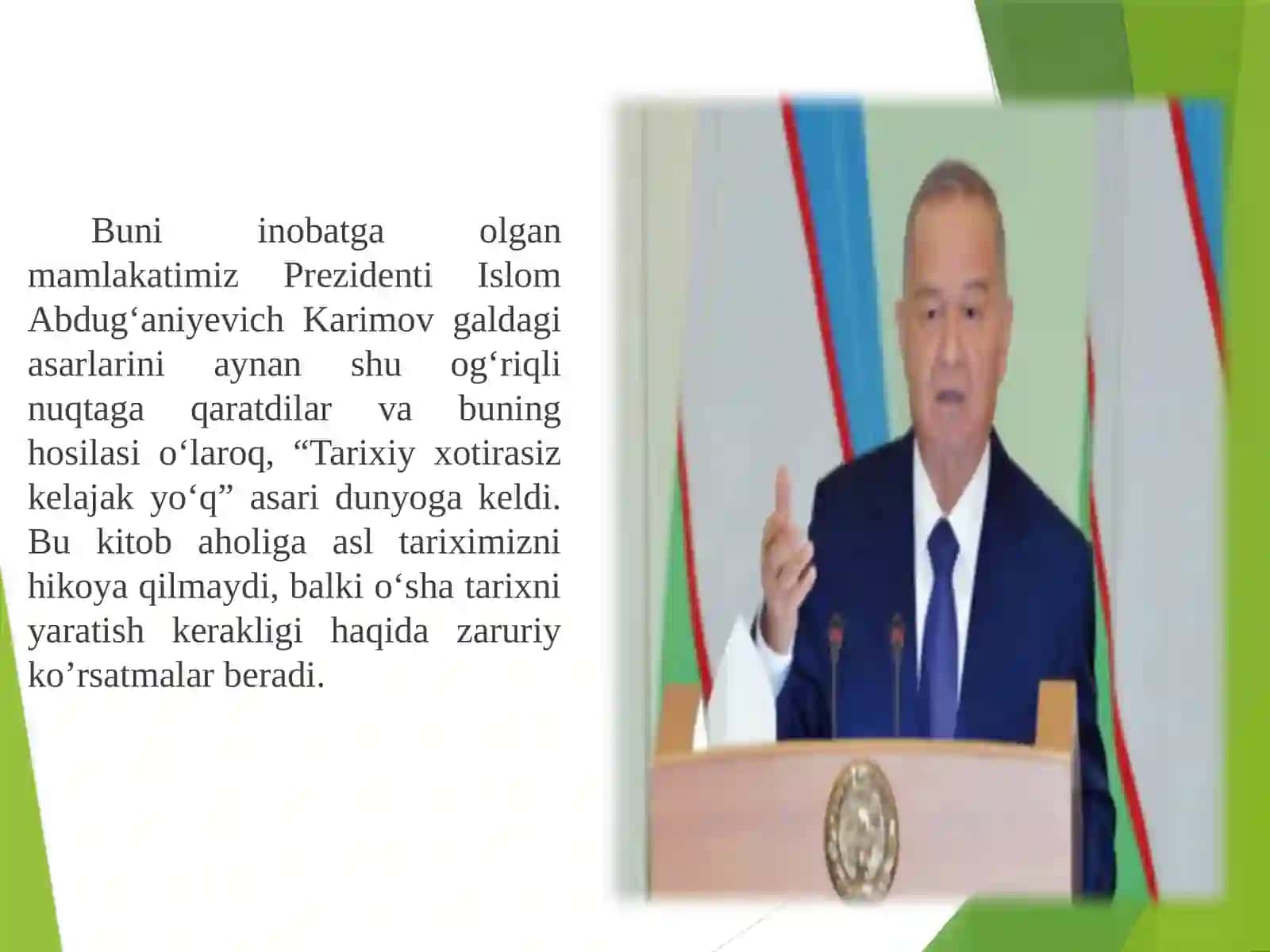 Tarixiyxotirasizkelajakyo’q 4