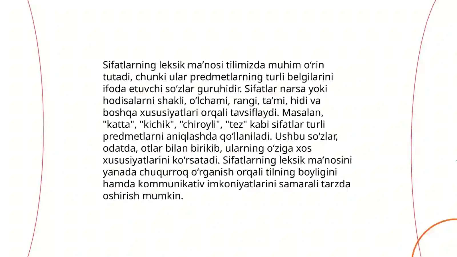 Sifat soʻz turkumi, sifatning leksik - grammatik xususiyatlari, maʼno turlari 4