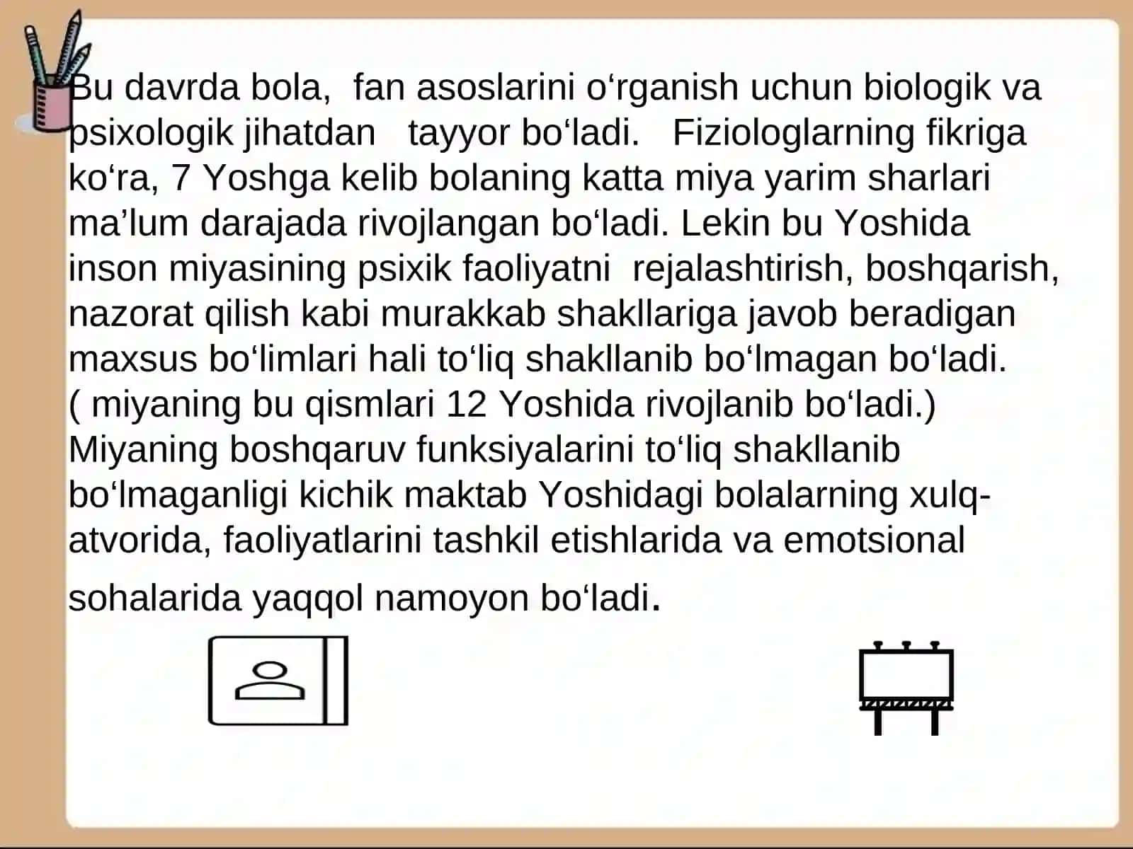 Kichik maktab yoshi davri haqida umumiy tushuncha 4