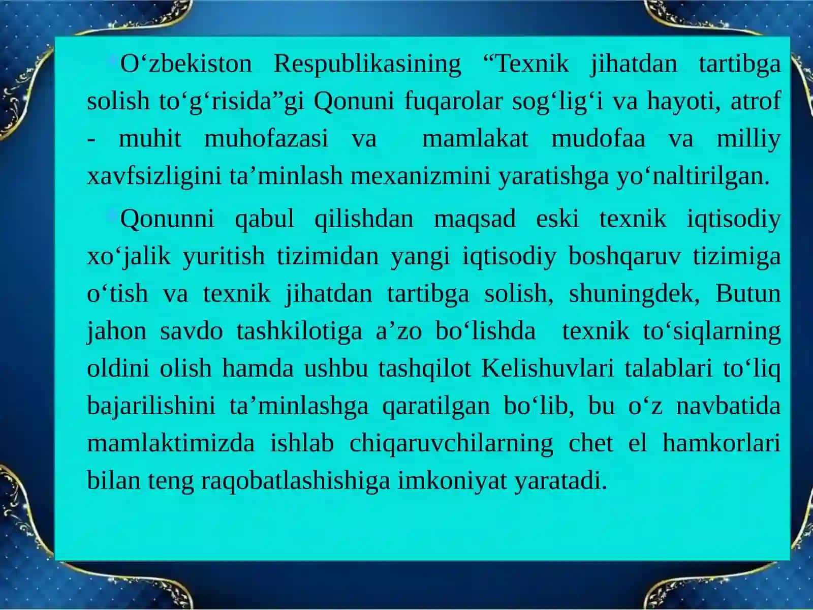 O‘ZBEKISTON RESPUBLIKASINING “TEXNIK JIHATDAN TARTIBGA SOLISH TO‘G‘RISIDA”GIQONUNININGSHARXI 4