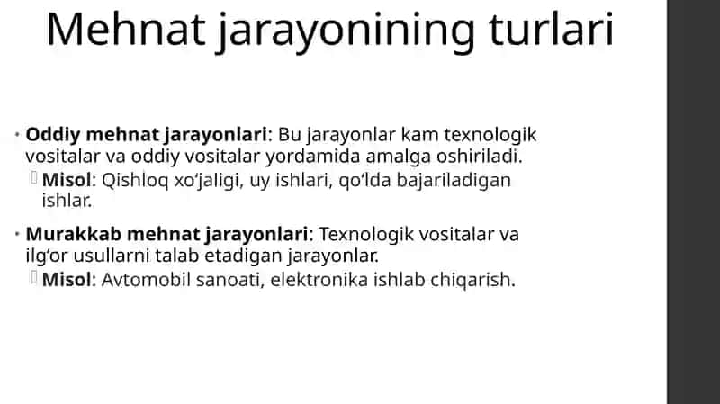 Mehnat jarayonlari va uni tashkil etish 4