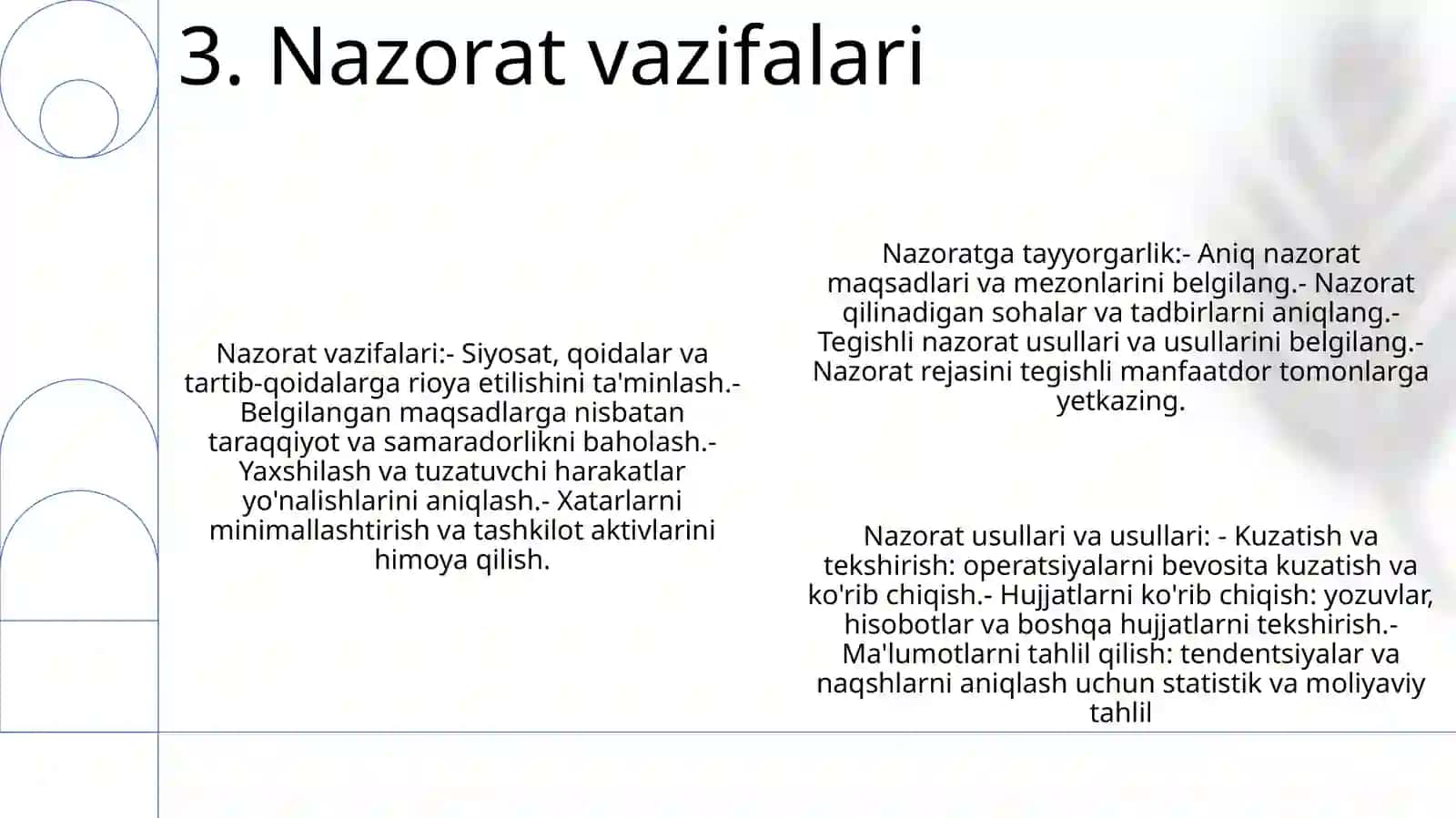 Nazorat Qilishning Maqsadi, Vazifalari Va Unga Qo'Yiladigan Talablar. Nazorat Qilishga Tayyorgarlik Va Uning Bosqichlari. Nazorat Qilishning Usul Va Uslublari 4
