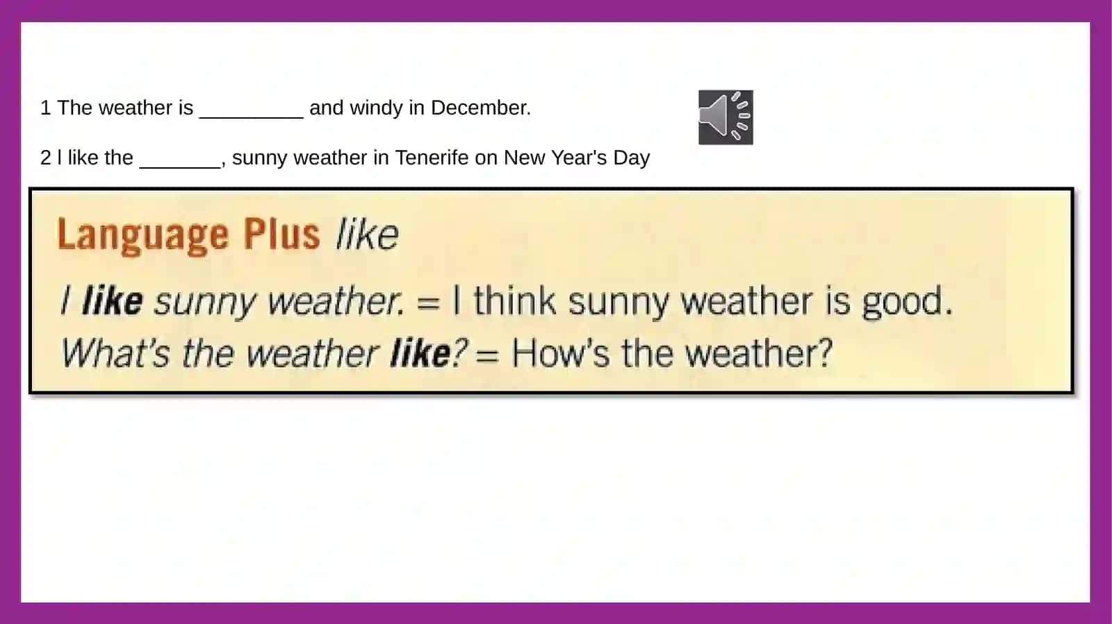Past Simple: Questions; Weather 4