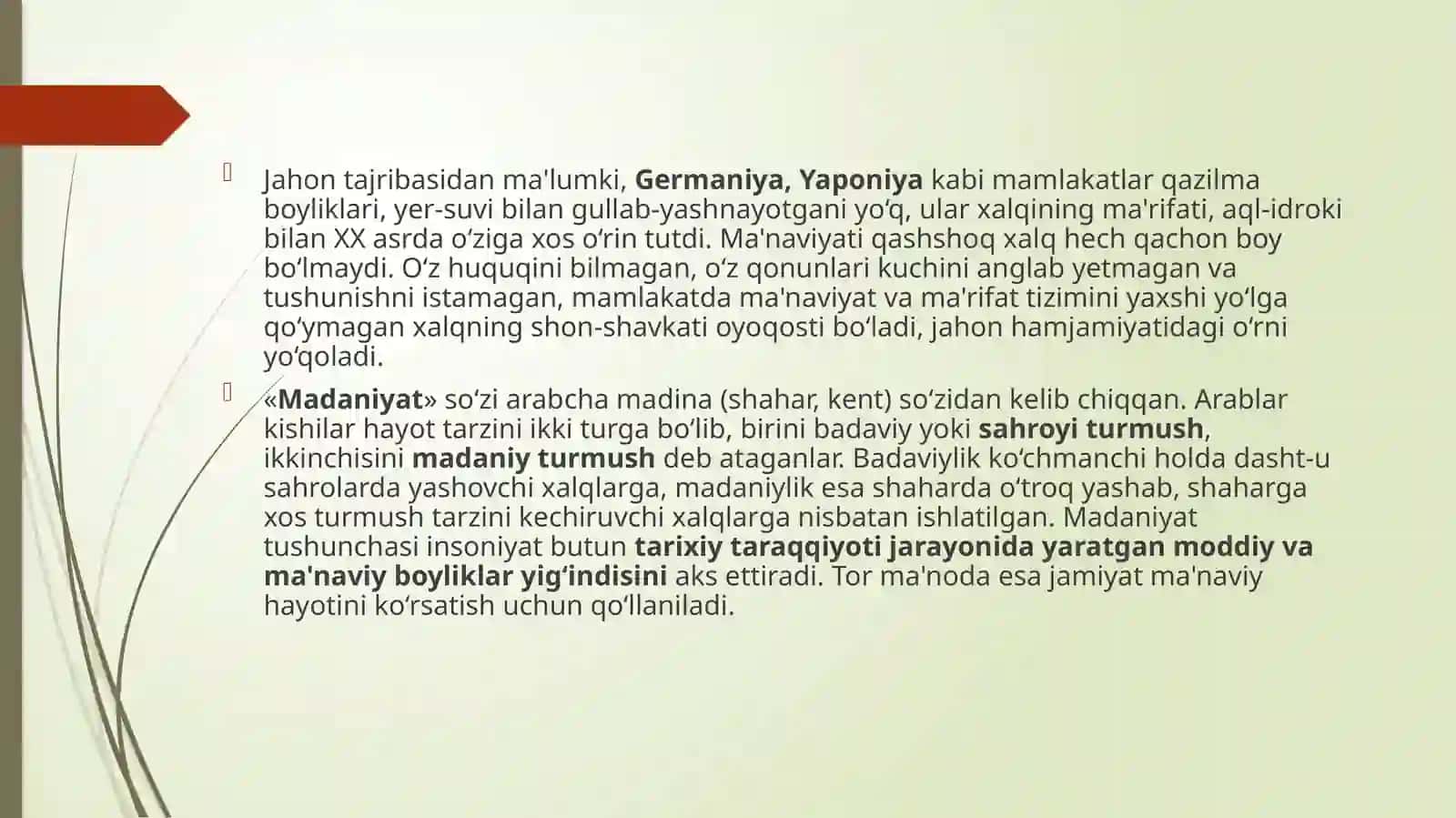 Ma’naviy hayotdagi o‘zgarishlar, madaniy taraqqiyot muammolari 4