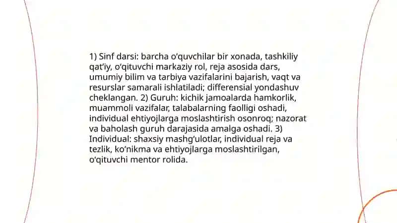 Taʼlimning tashkiliy shakllari va turlari 4