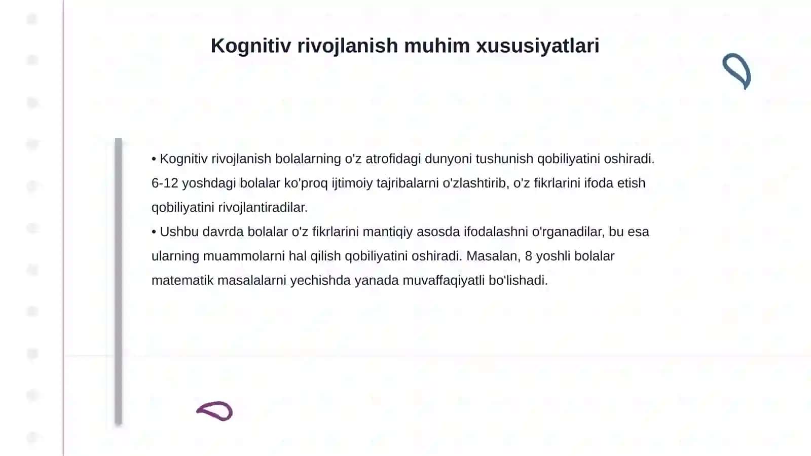 Yoshlik davridagi aqliy rivojlanish xususiyatlari. Yetuklikning psixologik xususiyatlari 4