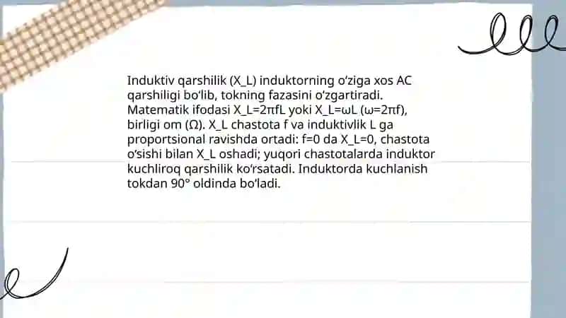 O‘zgaruvchan tok zanjirida aktiv, induktiv va sig‘im qarshiliklar 4