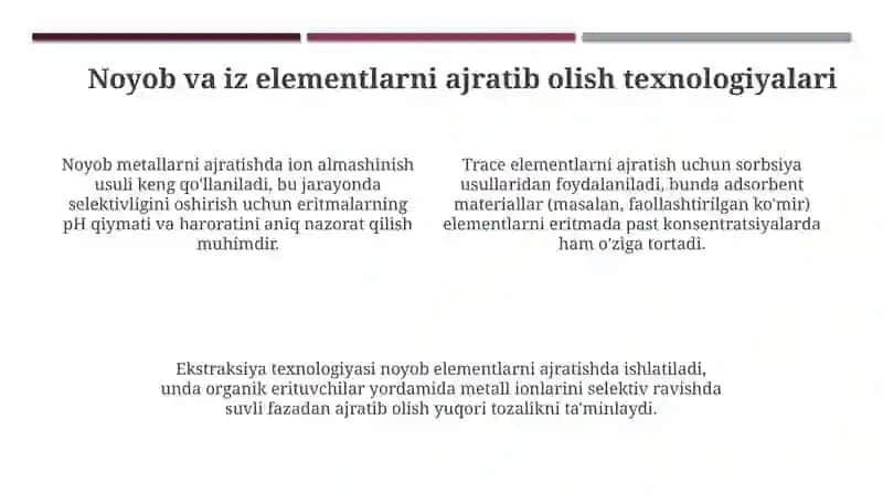 Noyob va iz elementlarni qayta ishlashda hususiyatlari 4