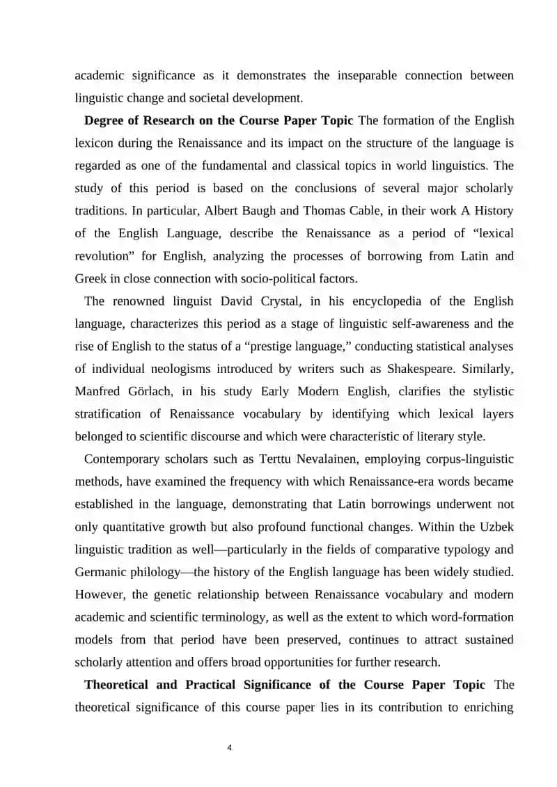 The Renaissance influence on th English vocabulary                      Course Work on The Renaissance influence on the English vocabulary 4