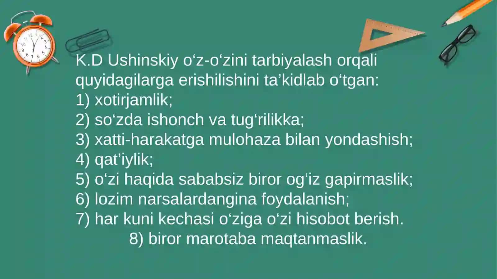 O'z-o'zini tarbiyalash va o'z ustida ishlash pedagogik mahoratning asosiy sharti sifatida 4