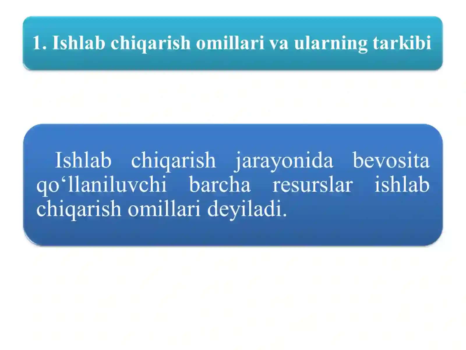 Ishlab Chiqarish Jarayoni va Uning Natijalari 4