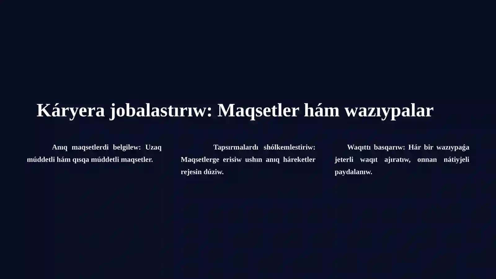 Káryera: Shaxstin kásiplik sheberligindegi rawajlanıwı 4
