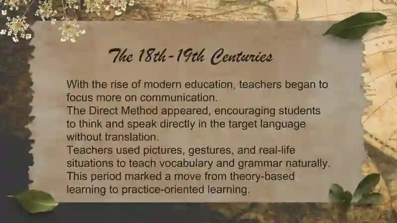 A Brief History of Foreign Language Teaching Methodology 4
