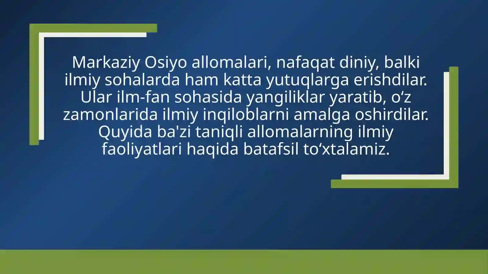 Markaziy Osiyo allomalarining islom ilmlariga qo’shgan hissasi va ularning ahamiyati 4