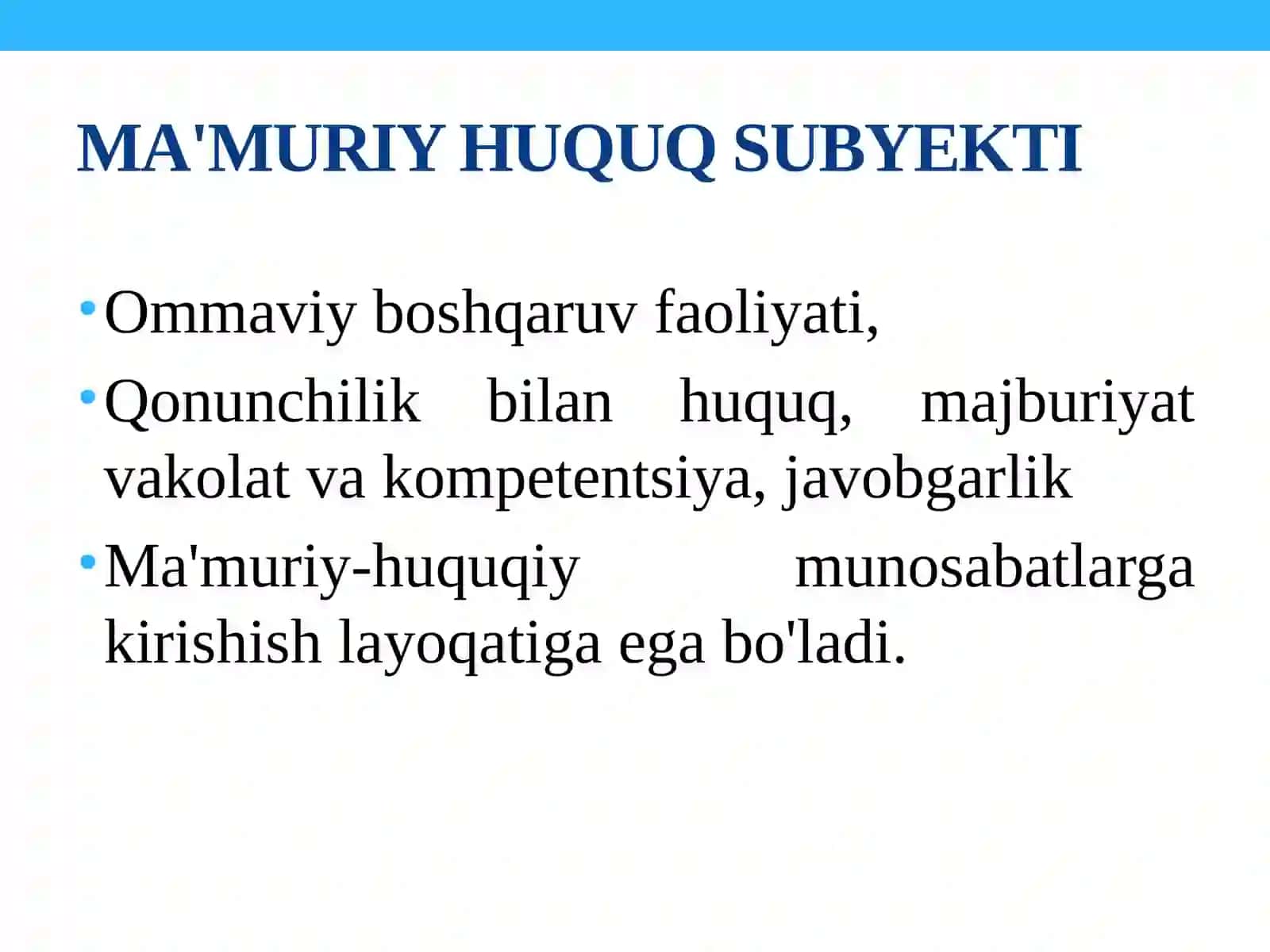 Ma'muriy huquq subyektlari: jismoniy va yuridik shaxslar va ma'muriy organlar 4