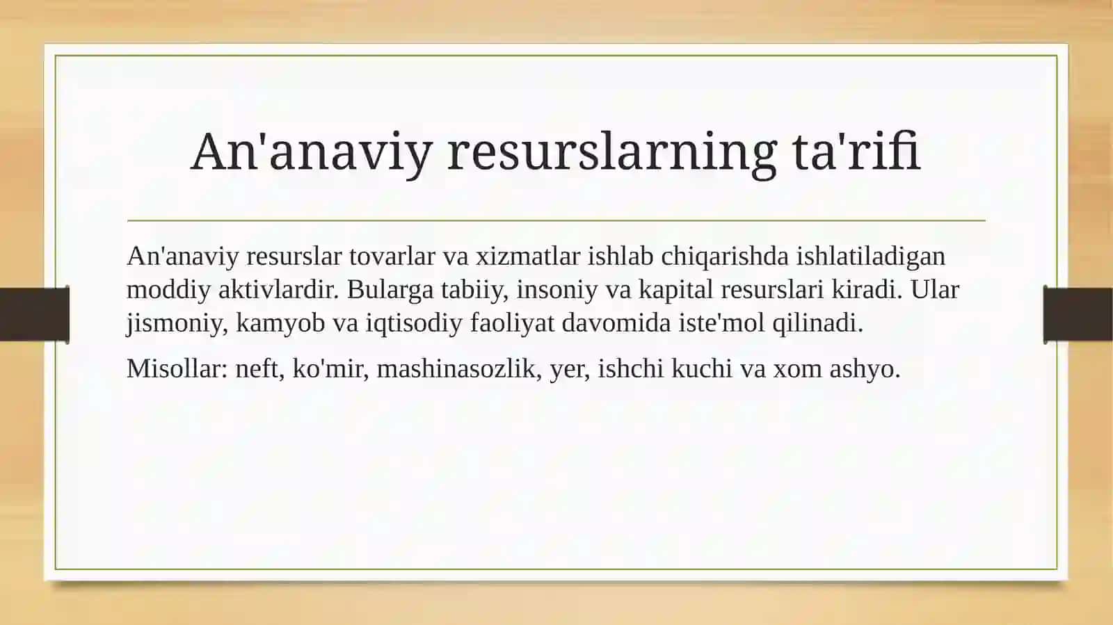 An’anaviy resurslar va axborot resurslarining xususiyatlari 4