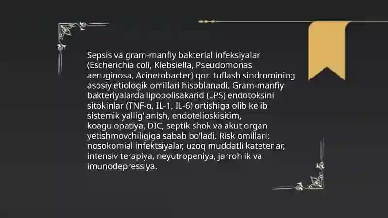 Qon tuflash sindromi etiologiyasi 4