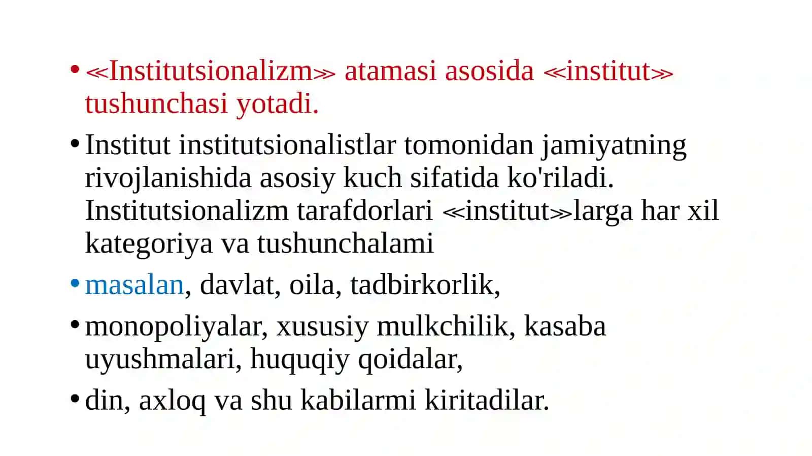 INSTITUTSIONALIZM YO'NALISHI MOHIYATI VA AHAMIYATI 4