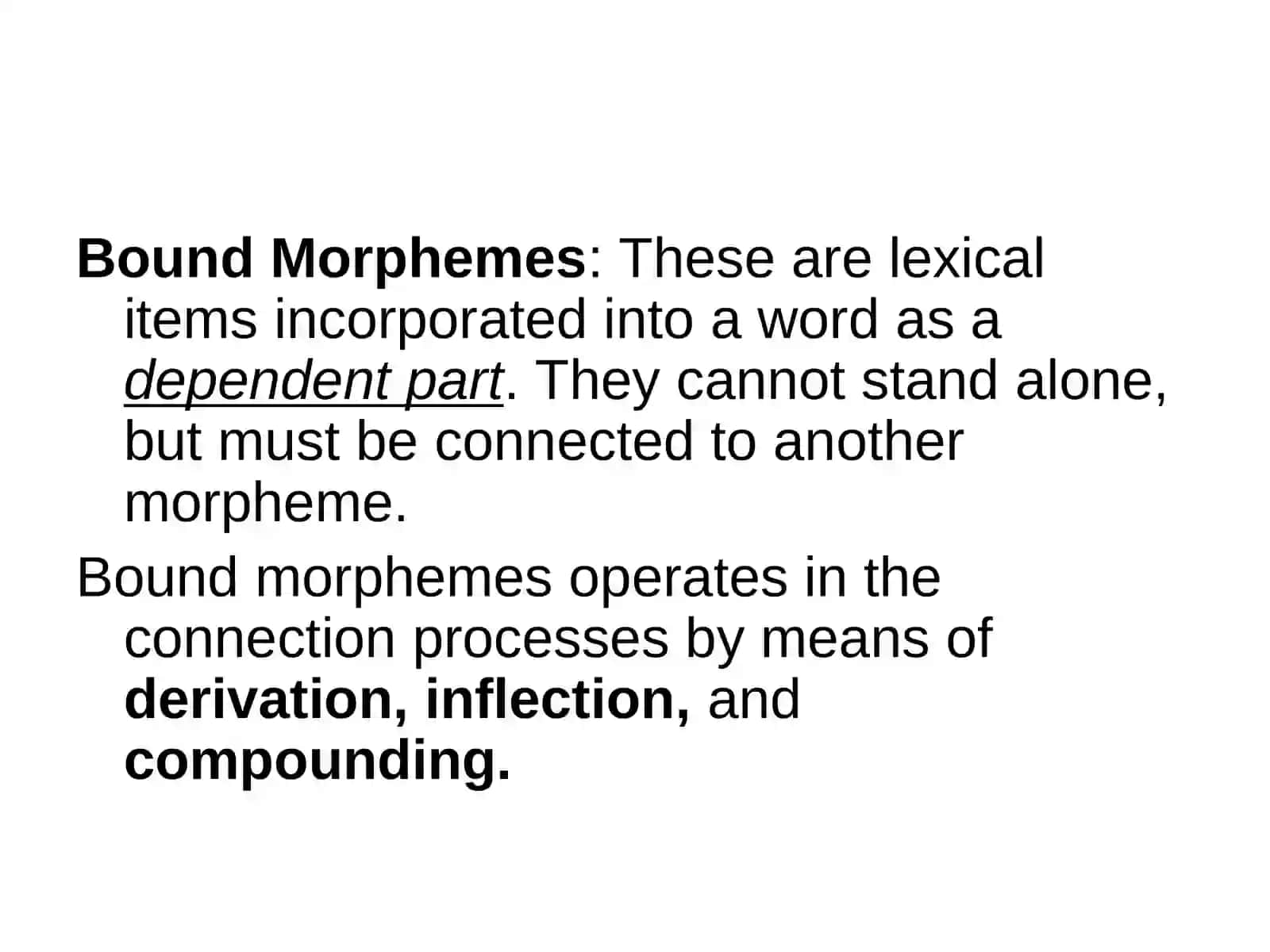 MORPHOLOGY: THE STRUCTURE OF WORDS 4