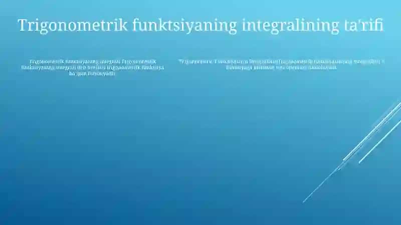 Trigonometrik Funksiyalarni Integrallash 4