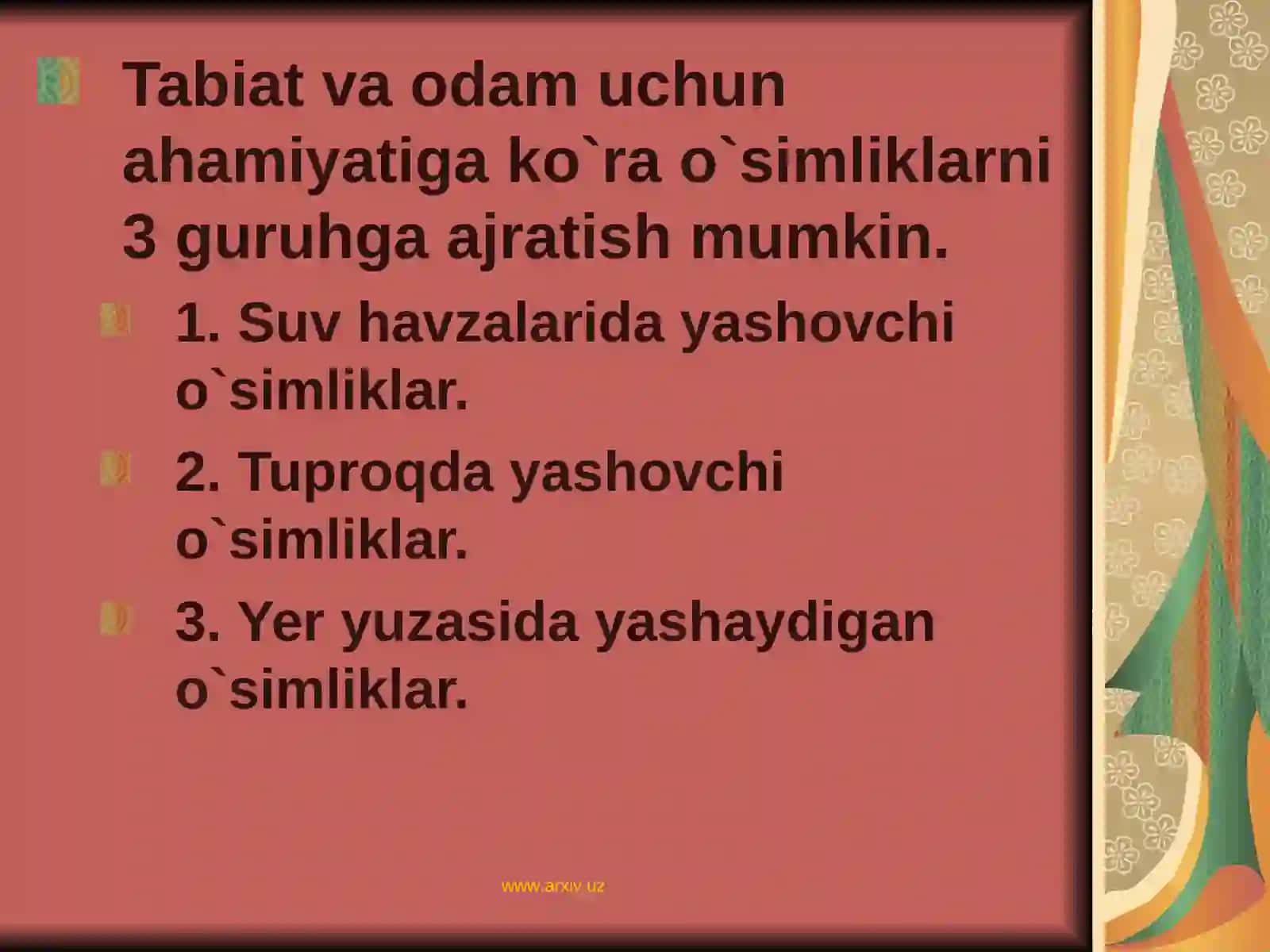 O`simliklar dunyosining ekologik fuksiyasi 4