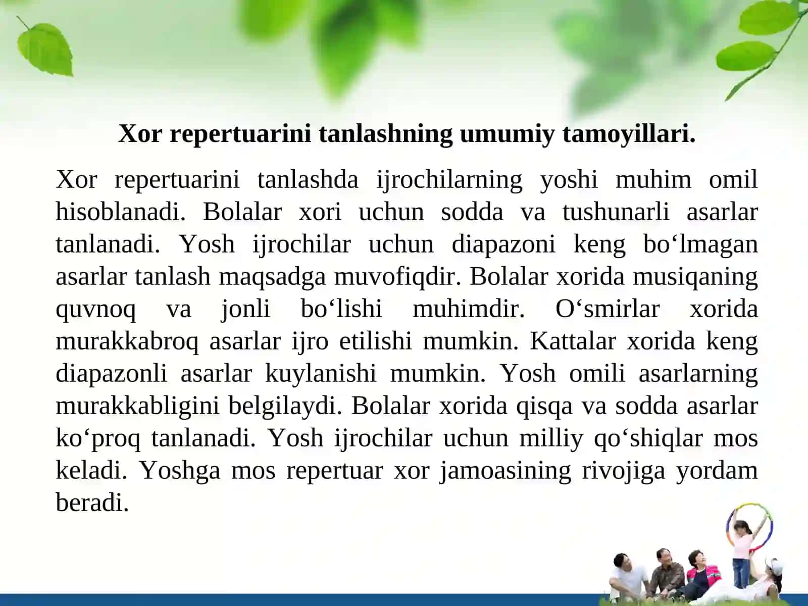 Xor repertuarini tanlash mezonlari -  yosh, tayyorgarlik, janr va uslub - TAQDIMOT 4