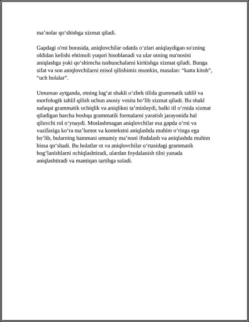 OT VA UNING GRAMMATIK KATEGORIYALARI OTNING LUGʻAT SHAKLI NEGIZ MOSLASHMAGAN ANIQLOVCHINING IFODALANISHI VA UNING GAPDAGI OʻRNI 4