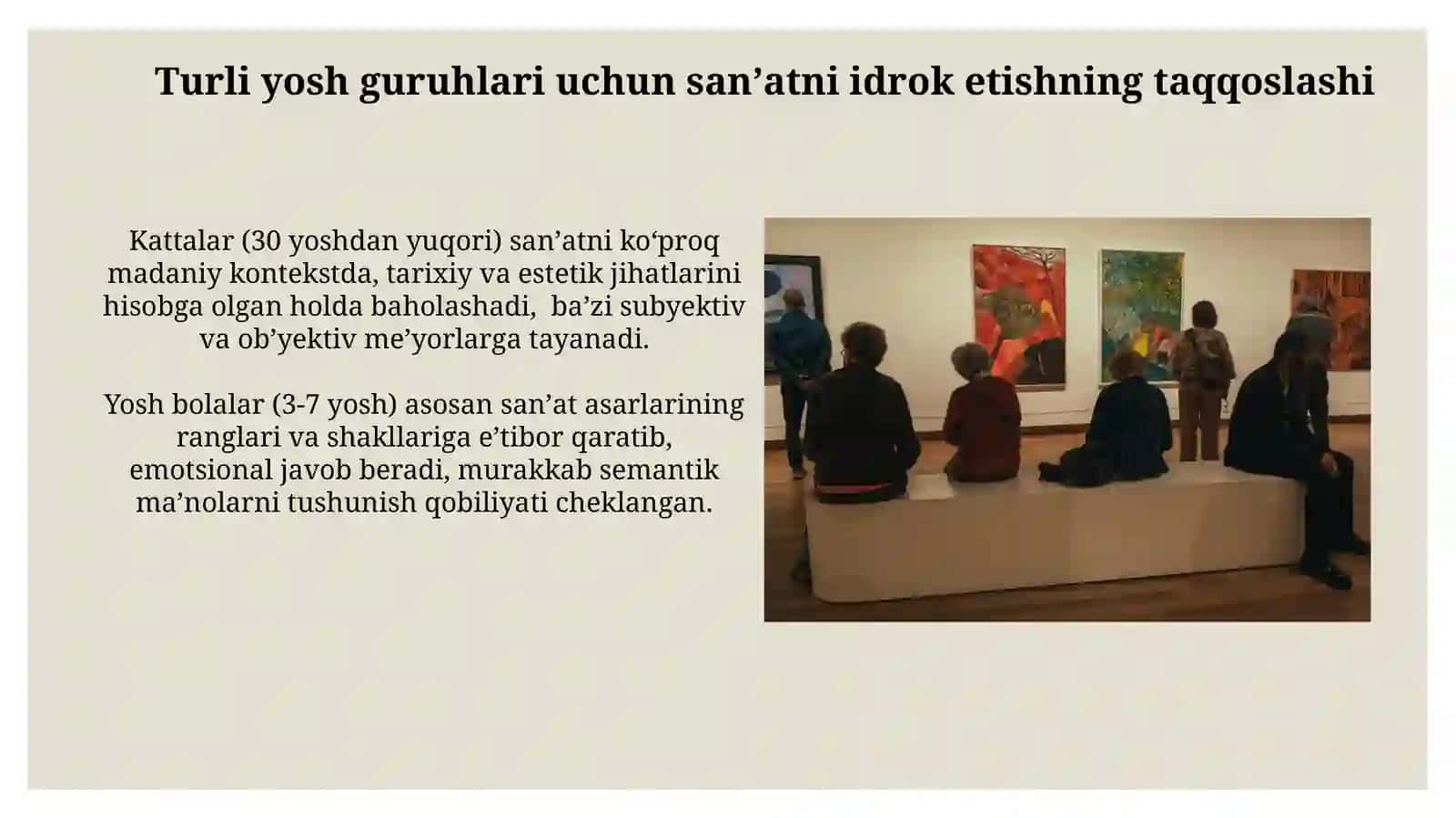 Turli yosh guruhlarida san'atni idrok etishni tashkil qilish shakllari 4