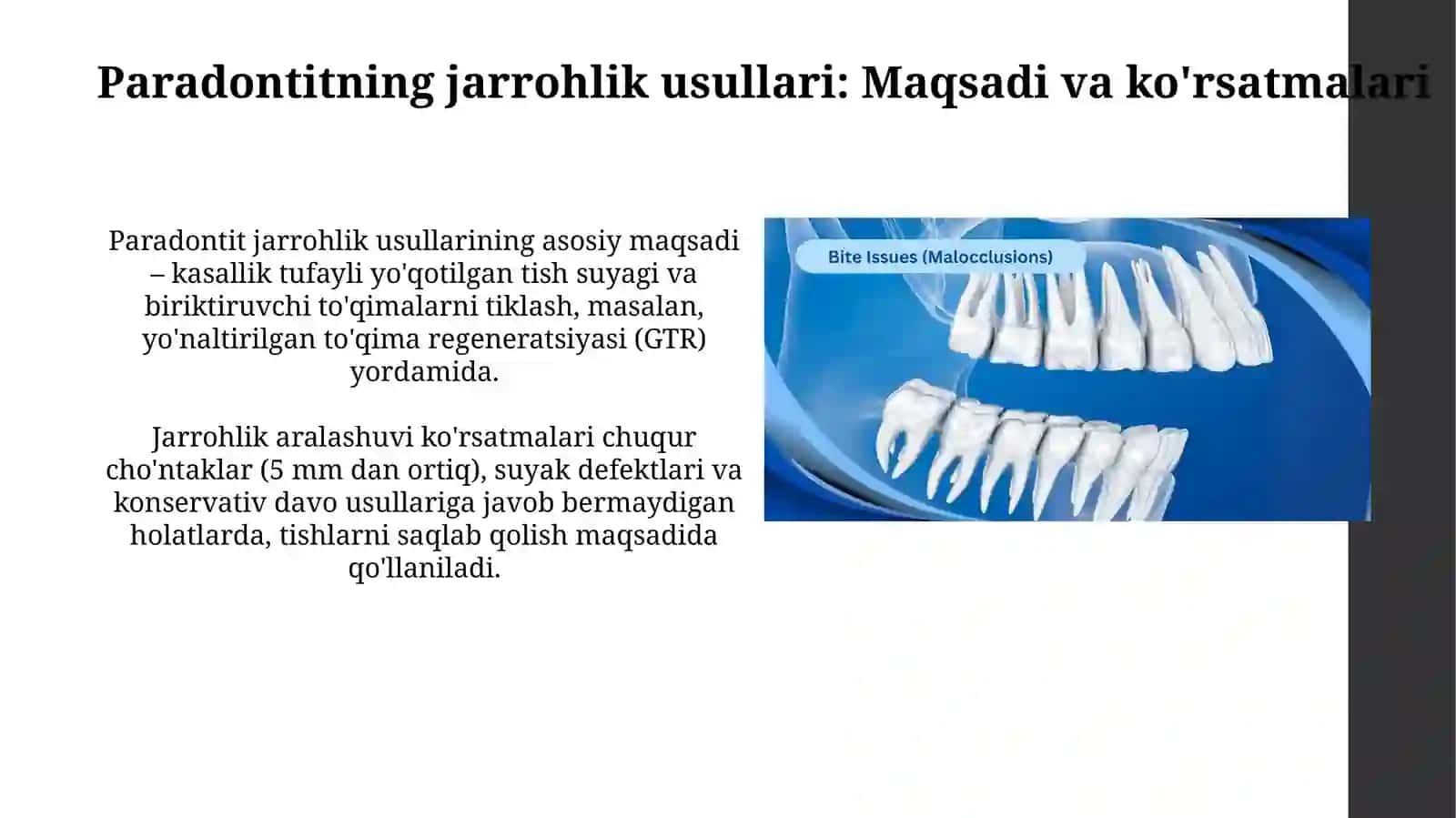 Paradontitlarni jarrohlik yoli bilan davolash usullari. Prikuslarni togirlash usullari 4