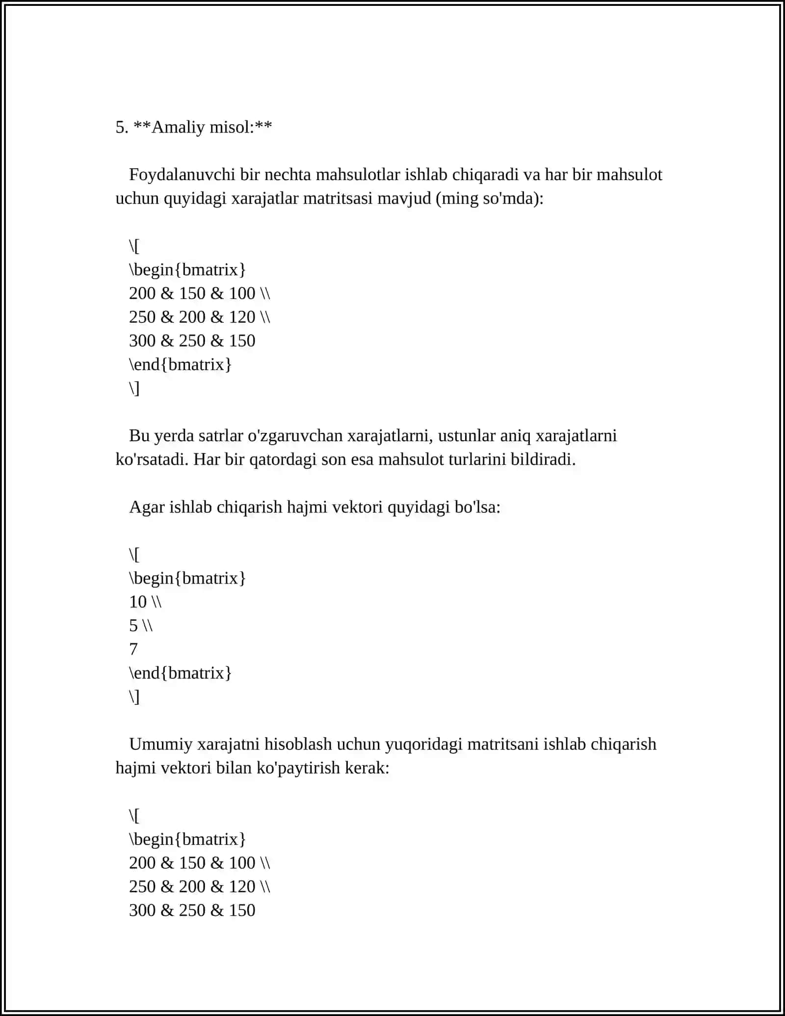 MUSTAQIL ISH Mavzu: MATRITSALAR USTIDA AMALLARGA KELADIGAN IQTISODIY MASALALAR 4