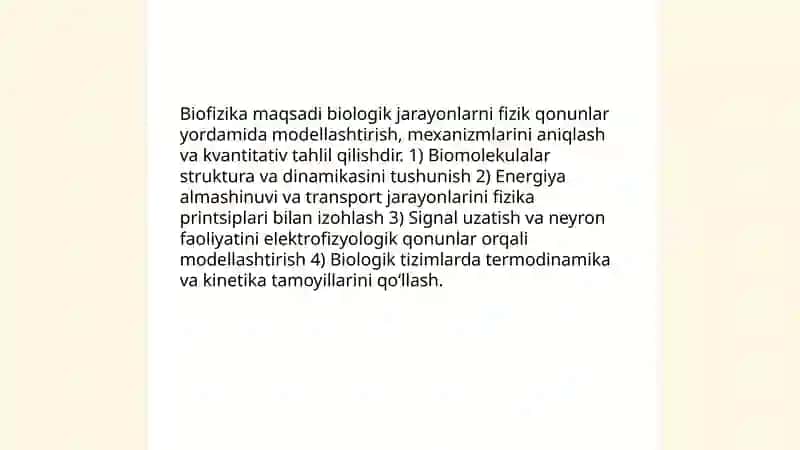 Biofizika fanining predmeti, maqsadi va vazifalari 4