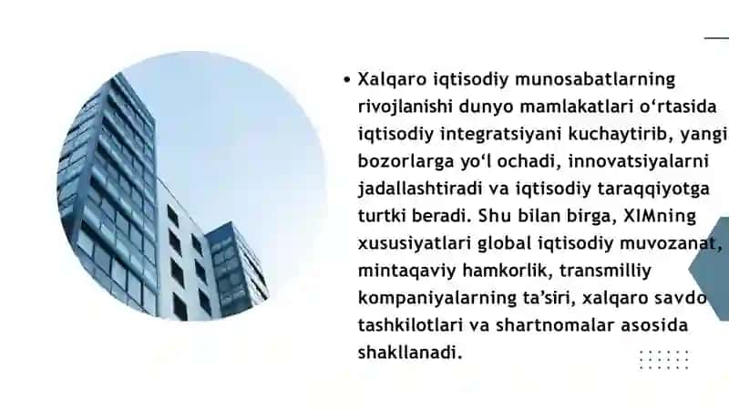 Jahon iqtisodiyotining rivojlanishida XIMning faoliyati va xususiyatlari 4