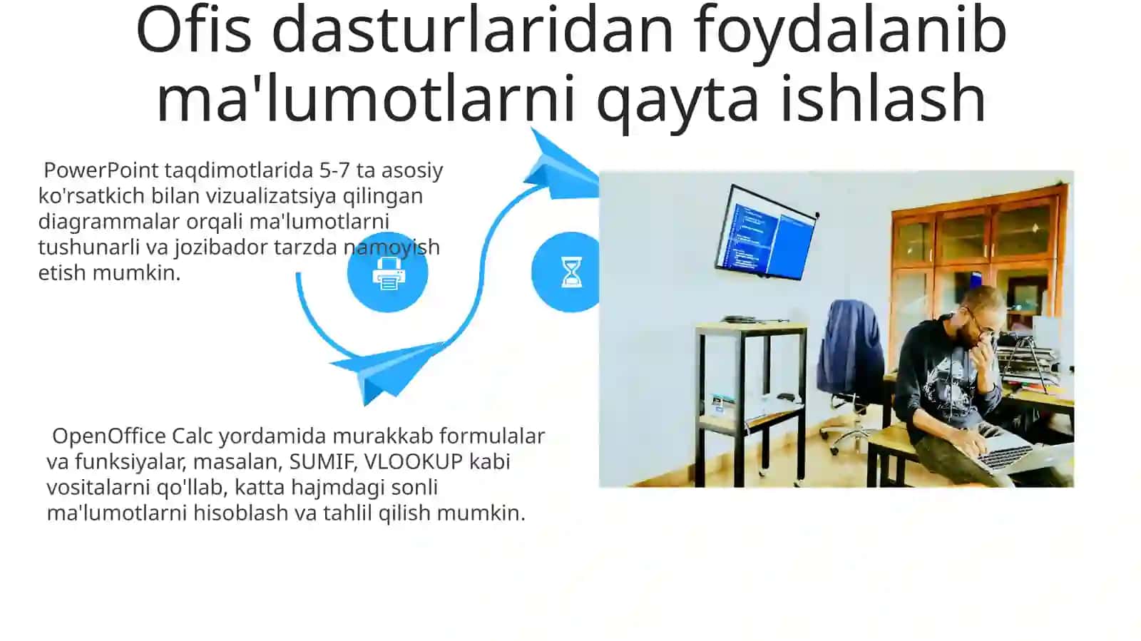 Ofis dasturlari yordamida maʼlumotlarni qayta ishlash 4