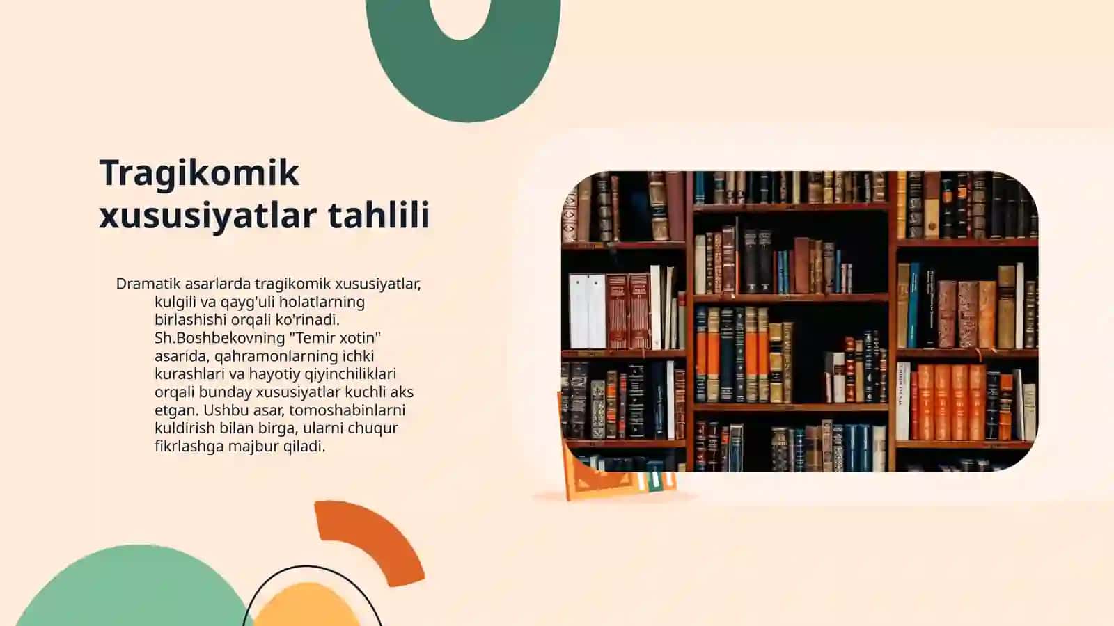 Dramatik asarlarda tragikomik xususiyatlar. Sh.Boshbekovning "Temir xotin" asari misolida 4