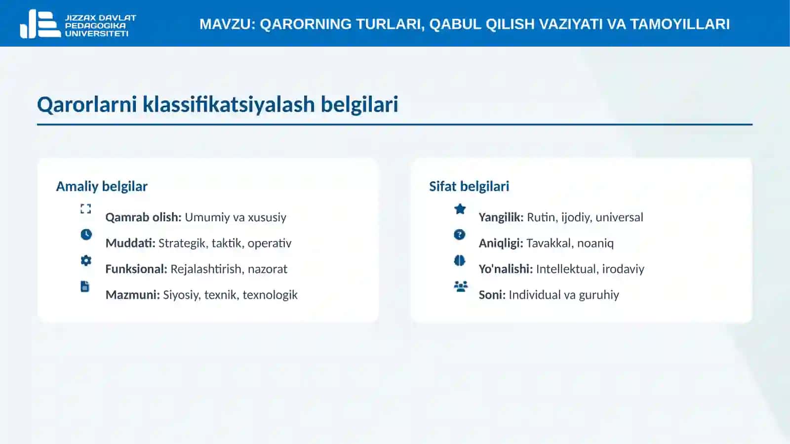 3-mavzu. Qarorning turlari, qabul qilish vaziyati va tamoyillari 4