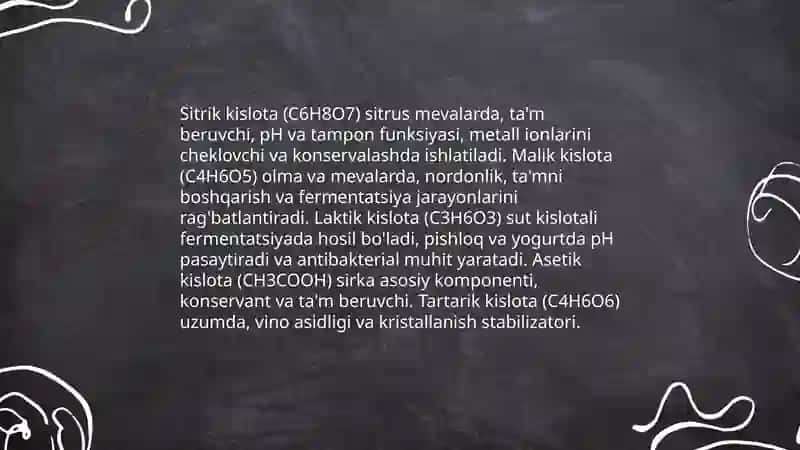 Oziq ovqat tarkibidagi kislotalar va ularning Texnalogik ahamiyati 4