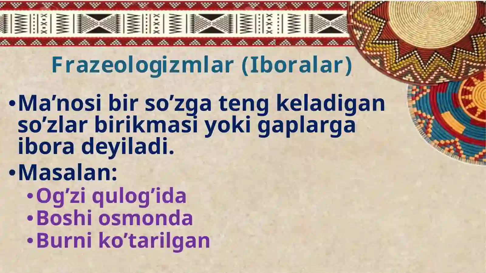 Frazeologizmlar (turg‘un iboralar) va ularning turlari 4