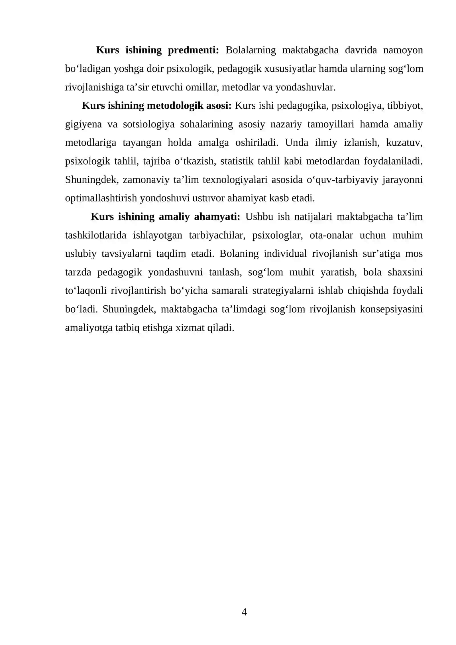 "MAKTABGACHA YOSHDAGI BOLALARNING YOSHGA DOIR PEDAGOGIK VA PSIXOLOGIK XUSUSIYATLARI VA ULARNING BOLA SOGʻLOM RIVOJLANISHIDAGI AHAMIYATI MAKTABGACHA TALIM DAVRIDA YOSH DAVRNING OʻZIGA XOS XUSUSIYATLARI" MAVZUSIDAGI KURS ISHI 4