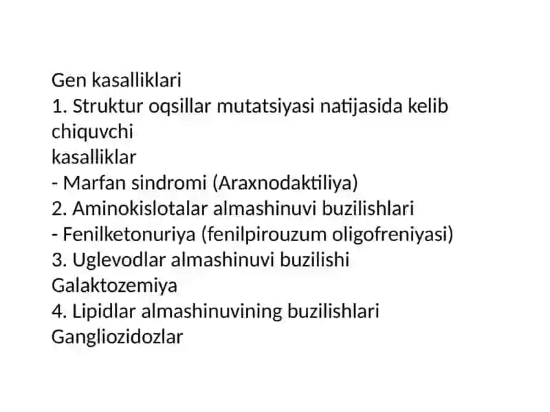 Tibbiy Biologiya va Genetika fanidan taʼyyorlagan "Gen kasalliklari" 4