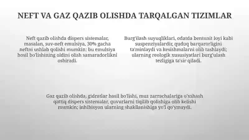 Neft va gaz sanoatida dispers sistemalarning o'rni 4