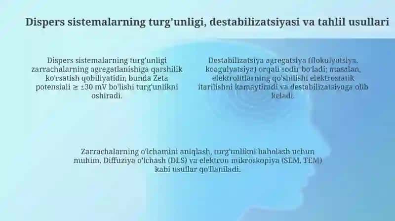 Dağal-dispers sistemasining xossalari va ularni tibbiyot va farmakalogiyada ishlatilishi 4