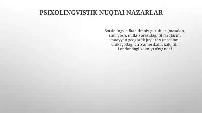 Sotsiolingvistika psixologiva va etnografiyani qamrab oluvchi tilshunoslik fani 4