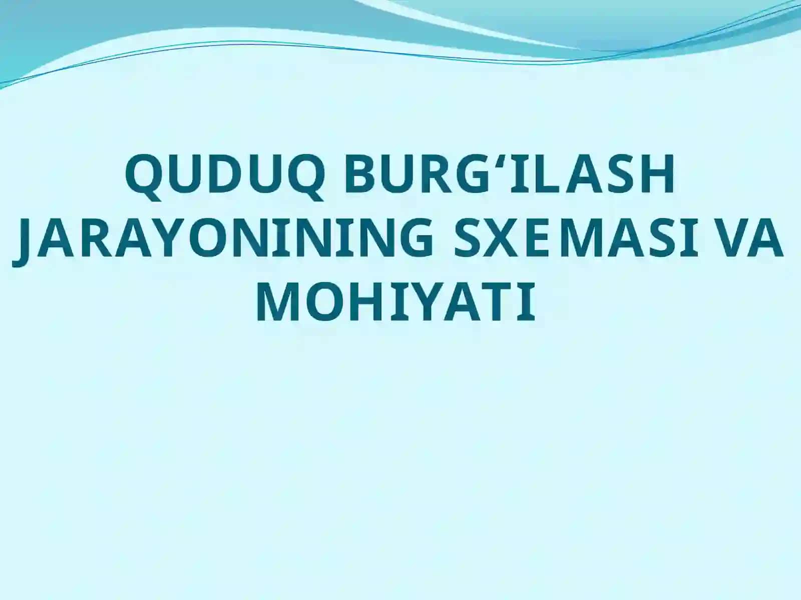 QUDUQLARNI JOYLASHUV HOLATLARI 4