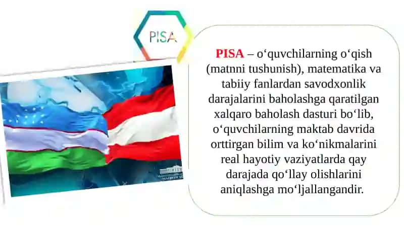 PISA XALQARO BAHOLASH DASTURI MAZMUNI VA MOHIYATI 4