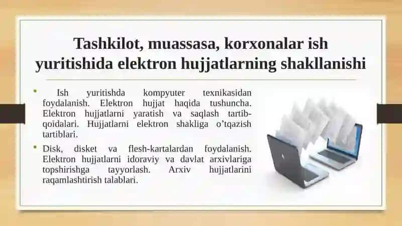 Raqamli xujjat va elektron arxiv yaratishning xuquqiy-me'yoriya asoslari 4
