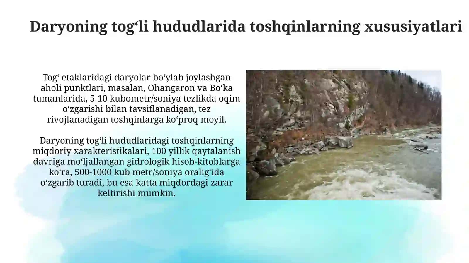 Daryoning tog'li, tog' oldi va tekis zonalarida toshqinlarning paydo bo'lish xususiyatlari 4