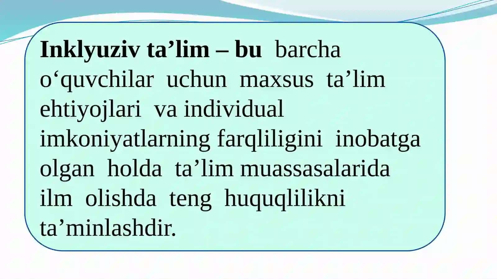 Inklyuziv ta’lim mazmuni va mohiyati. Inklyuziv ta’limning uslubiy asoslari 4