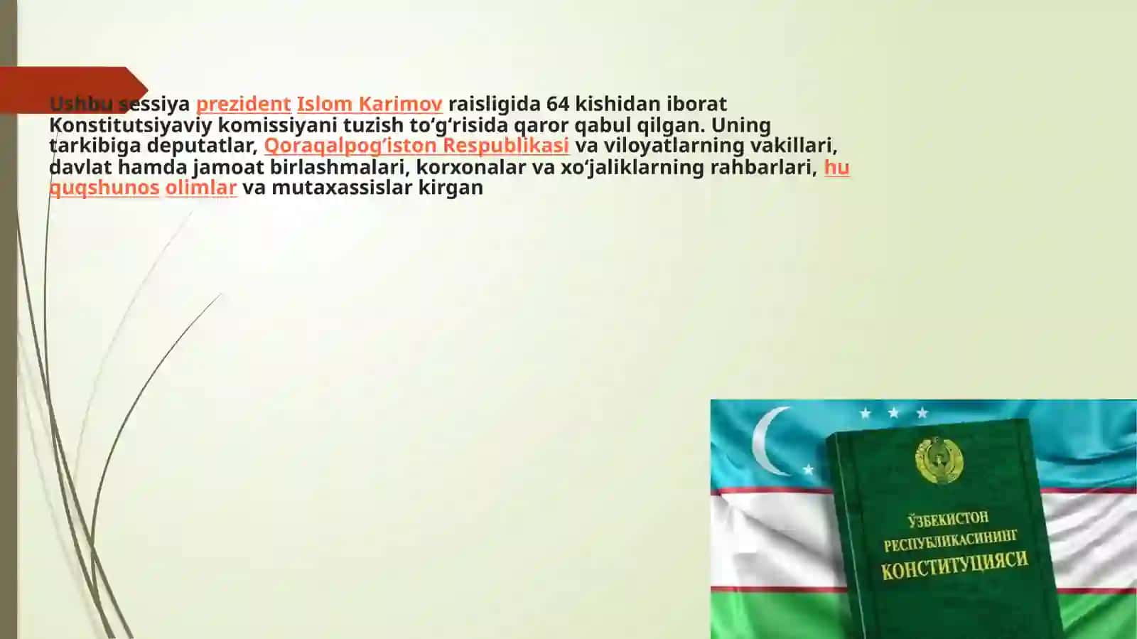 MUSTAQIL O'ZBEKISTON RESPUBLIKASI BIRINCHI KONSTITUTSIYASI VA UNING O'ZIGA XOS JIHATLARI 4