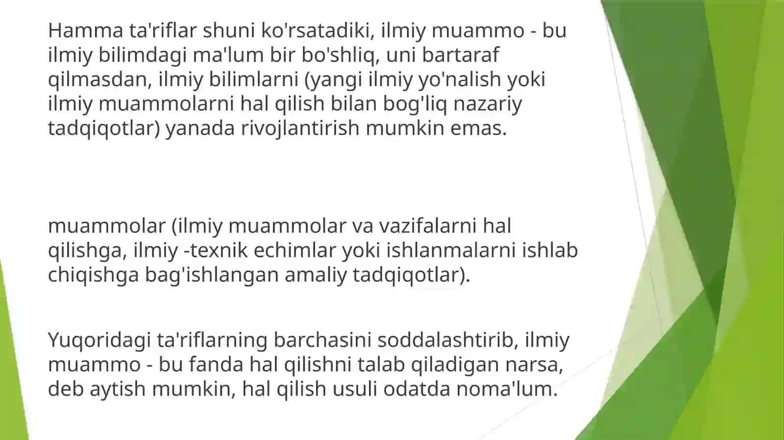 Muammo va muammoli vaziyat ilmiy tadqiqotning boshlanish asosi 4
