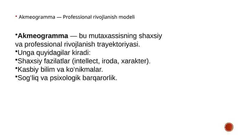 Pedagogika va Akmeologiya fanidan tayyorlangan taqdimot 4